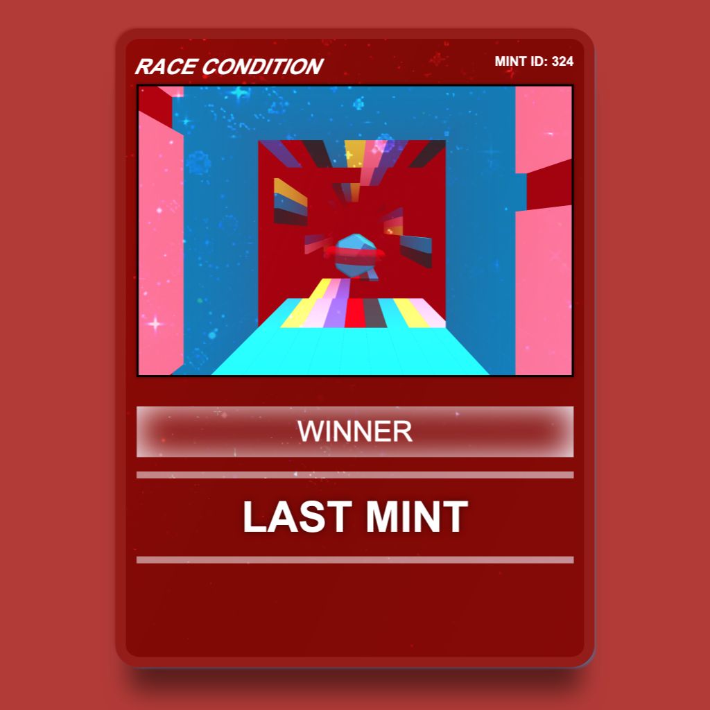 Last Mint – Race Condition Winner