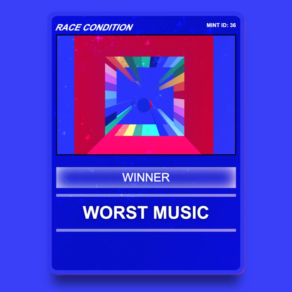 Race Condition Winner –  Worst Music